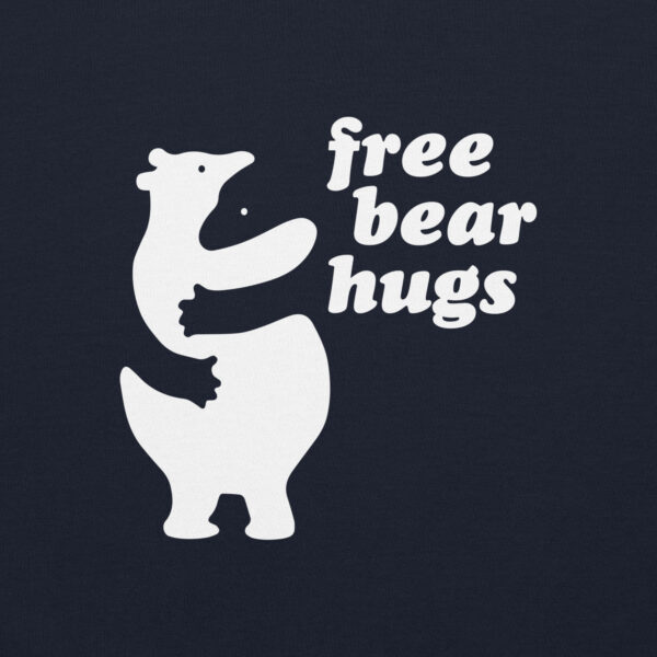 'Free Bear Hugs' White on Dark Hoodie - Image 2