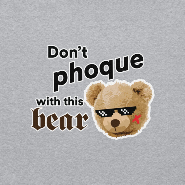 'Don't Phoque w/Bear' Colour on Light Hoodie - Image 2