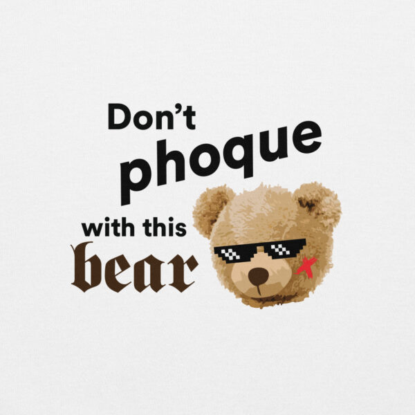 'Don't Phoque w/Bear' Colour on Light Hoodie - Image 11